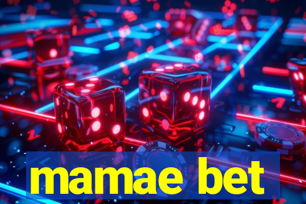 mamae bet